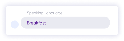 On the left side, there is a hand icon symbolizing sign language. In the upper left part of the picture, there is the text ‘speaking language’ above the box and the text ‘breakfast’ below it.